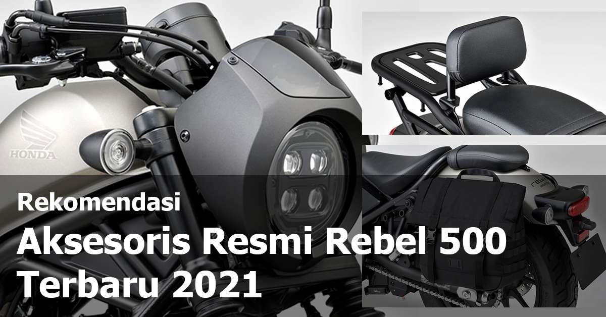 Rekomendasi Sparepart & Aksesoris Rebel 500 Original Honda Terbaru